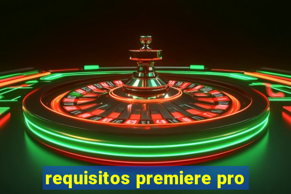 requisitos premiere pro